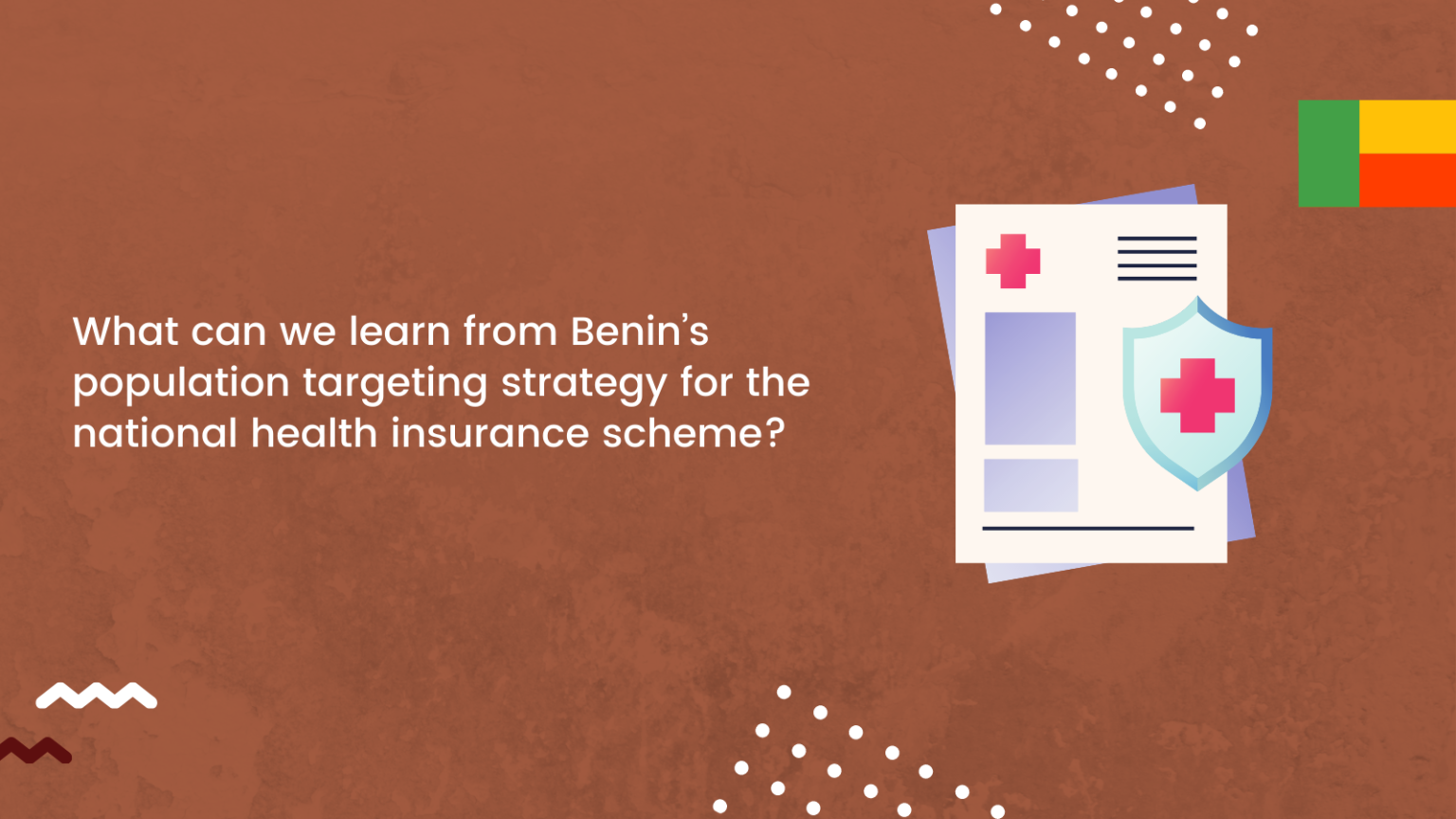 What can we learn from Benin’s population targeting strategy for the ...